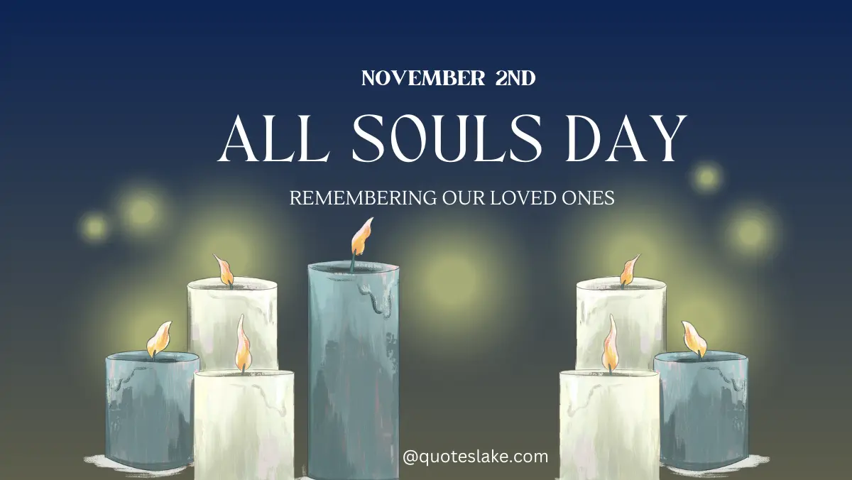 Happy All Souls Day 2024 Quotes, Wishes and Greetings QuotesLake